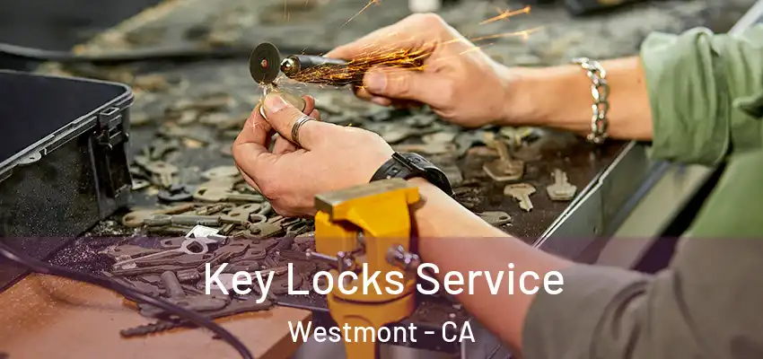  Key Locks Service Westmont - CA