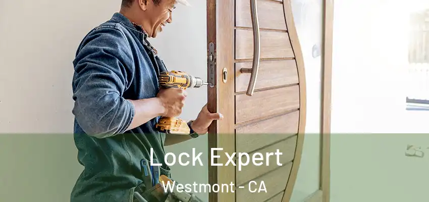  Lock Expert Westmont - CA