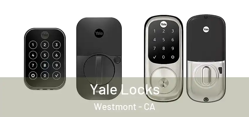 Yale Locks Westmont - CA